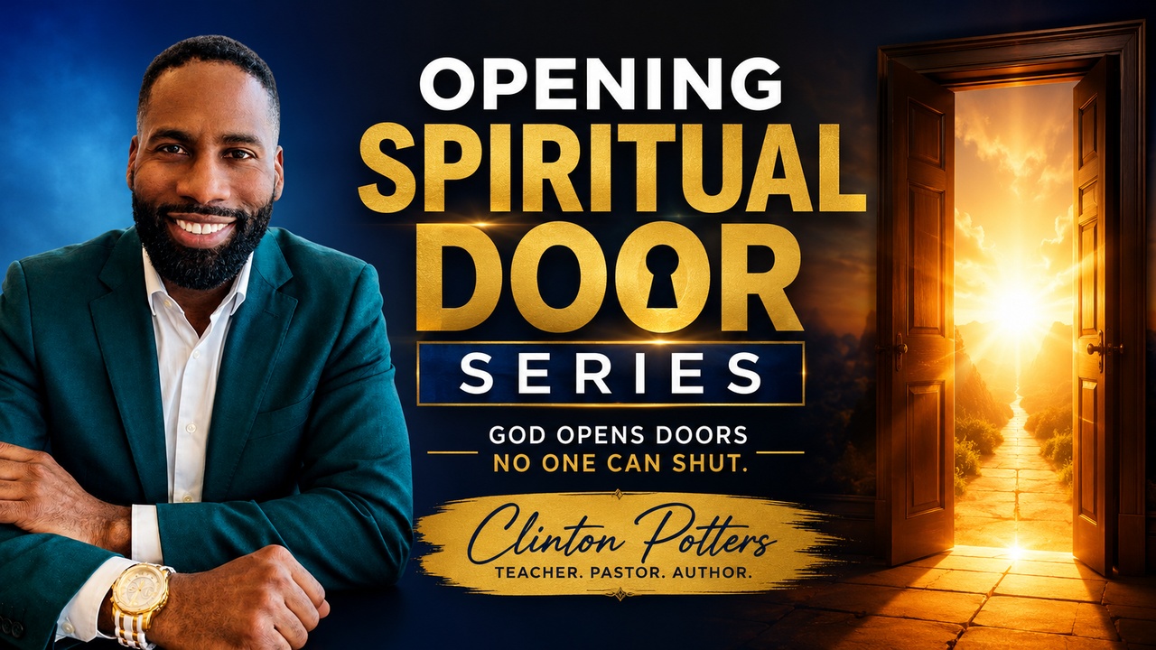 Opening Spiritual Door Series: God opens doors no one can shut.